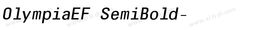 OlympiaEF SemiBold字体转换 OlympiaEF SemiBold字体转换